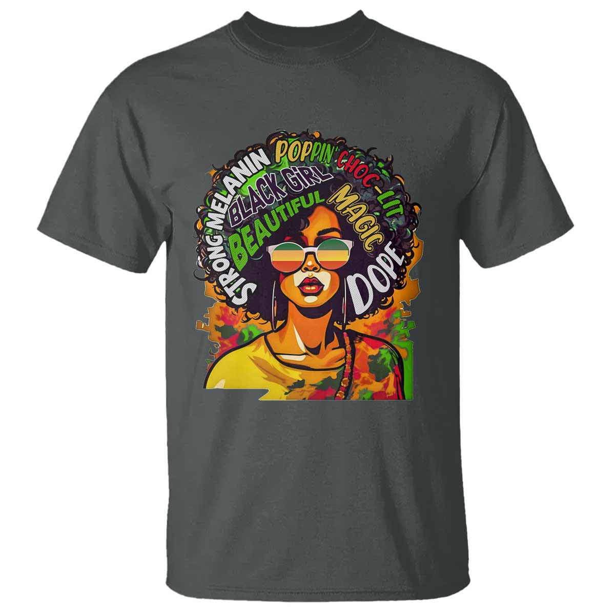 Afro Black Queen Magic T Shirt Beautiful Strong Melanin Poppin' Choc-lit Dope TS02 Dark Heather Print Your Wear