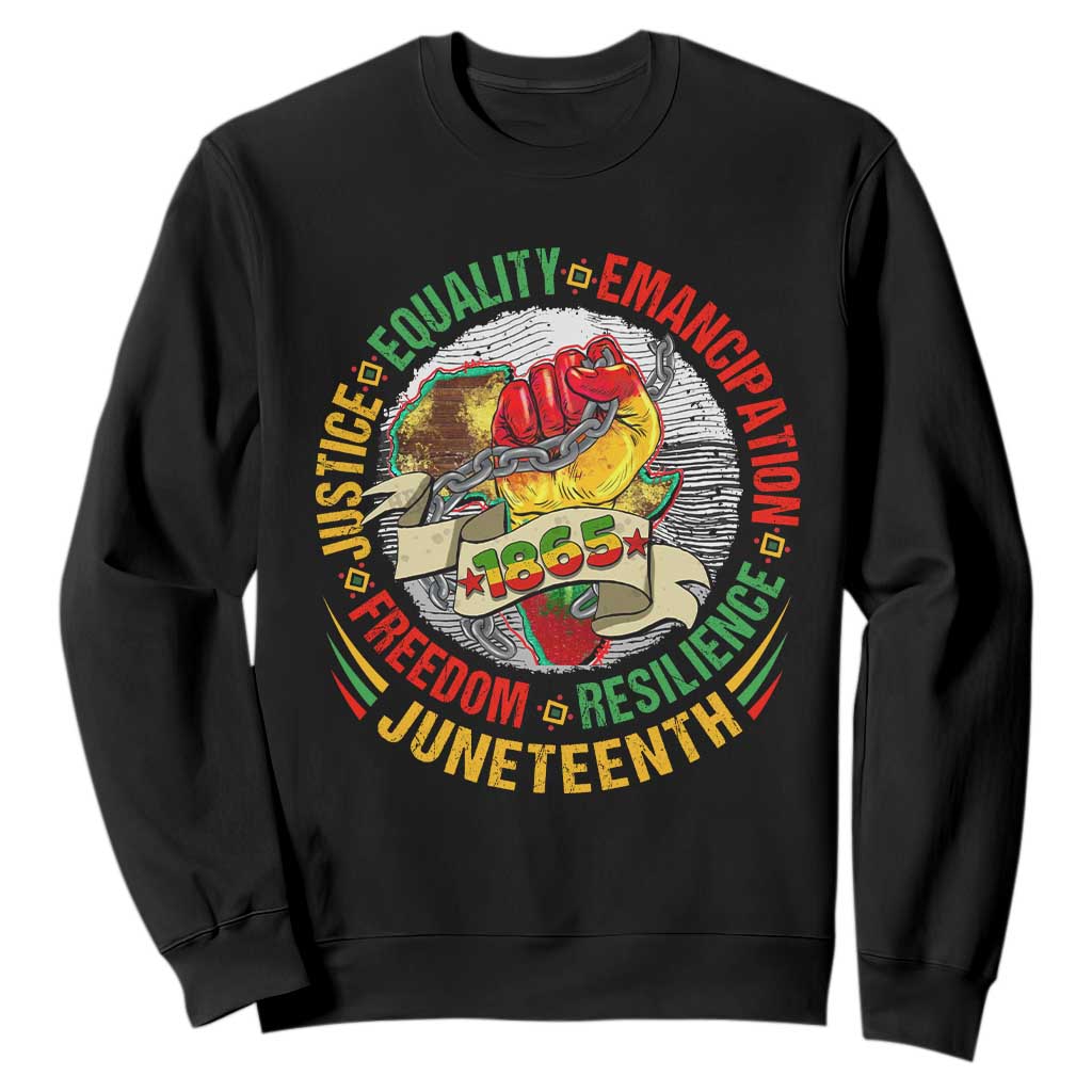 Juneteenth 1865 Sweatshirt Freedom Justice Equality Emancipation Resilience African American History TS02 Black Print Your Wear