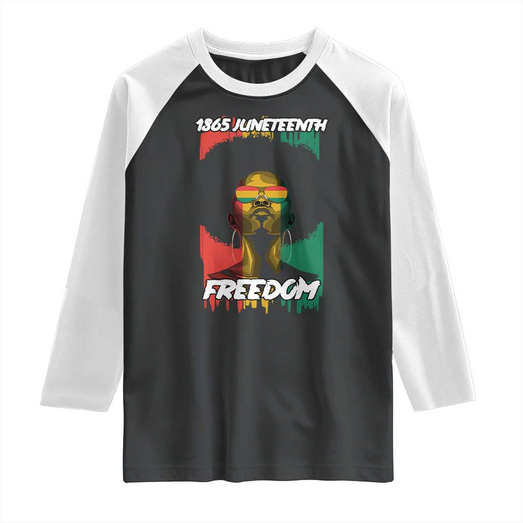 Juneteenth 1865 Freedom Raglan Shirt Afro Melanin Woman African American Dripping TS02 Black White Print Your Wear
