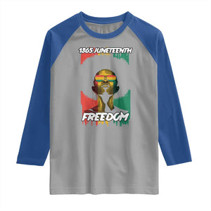 Juneteenth 1865 Freedom Raglan Shirt Afro Melanin Woman African American Dripping TS02 Sport Gray Royal Print Your Wear