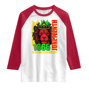 Juneteenth 1865 Is My Independence Day Raglan Shirt Freedom Lion King TS02 White Red Print Your Wear