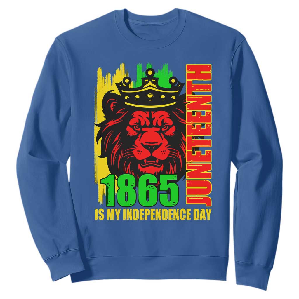 Juneteenth 1865 Is My Independence Day Sweatshirt Cool Lion King TS02 Royal Blue Print Your Wear