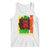 Juneteenth 1865 Is My Independence Day Tank Top Freedom Lion King TS02 White Print Your Wear