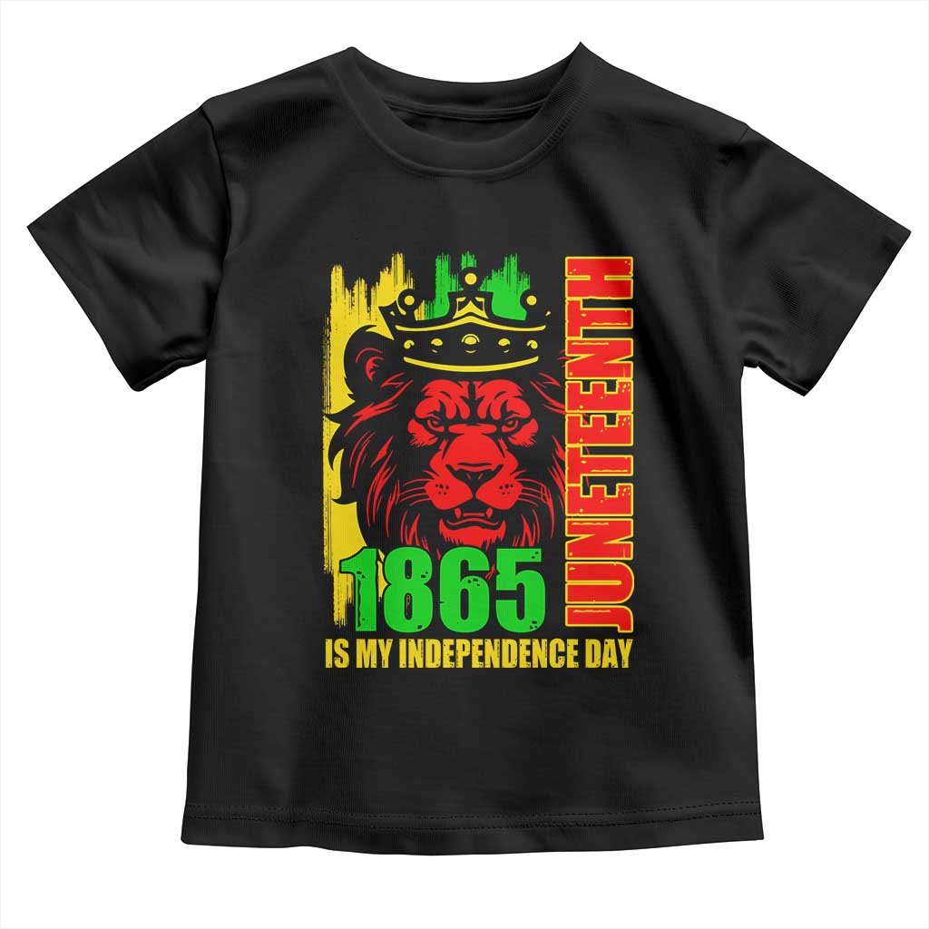 Juneteenth 1865 Is My Independence Day Toddler T Shirt Freedom Lion King TS02 Black Print Your Wear