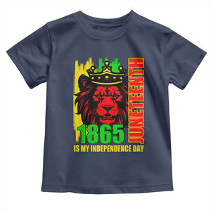Juneteenth 1865 Is My Independence Day Toddler T Shirt Freedom Lion King TS02 Navy Print Your Wear