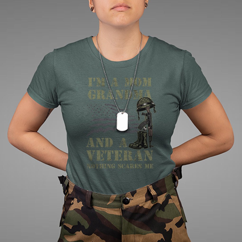 I'm A Mom Grandma And A Veteran Nothing Scares Me T Shirt for Female Veteran TS02 Printyourwear