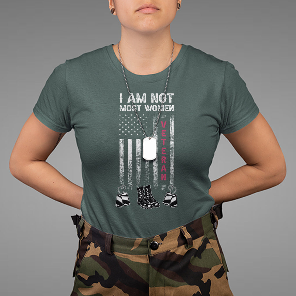 Female Veteran T Shirt I Am Not Most Women I Am A Veteran Dog Tags Combat Boots TS02 Printyourwear