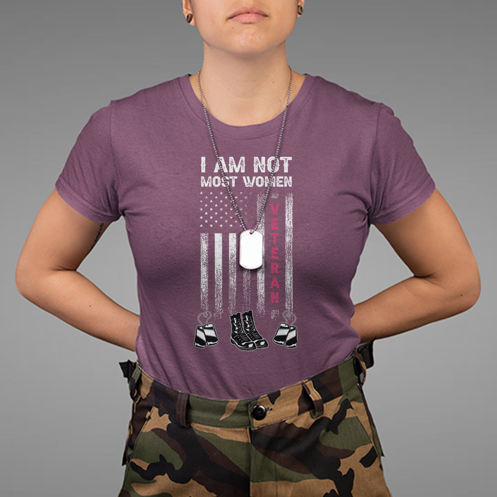 Female Veteran T Shirt I Am Not Most Women I Am A Veteran Dog Tags Combat Boots TS02 Printyourwear