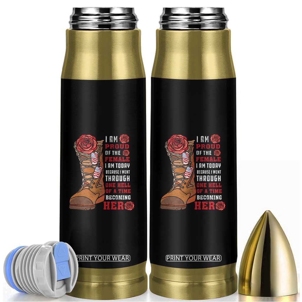 Proud Female Veteran I Am Proud Of The Female I Am Today Roses Combat Boots Bullet Tumbler TS02 Black Print Your Wear