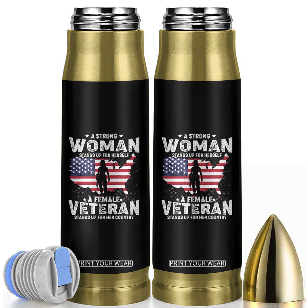 Female Veteran Bullet Tumbler Stands For Her Country Patriotic American Flag TS02 Black Print Your Wear