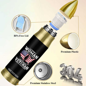 Female Veteran Bullet Tumbler Stands For Her Country Patriotic American Flag TS02 Print Your Wear