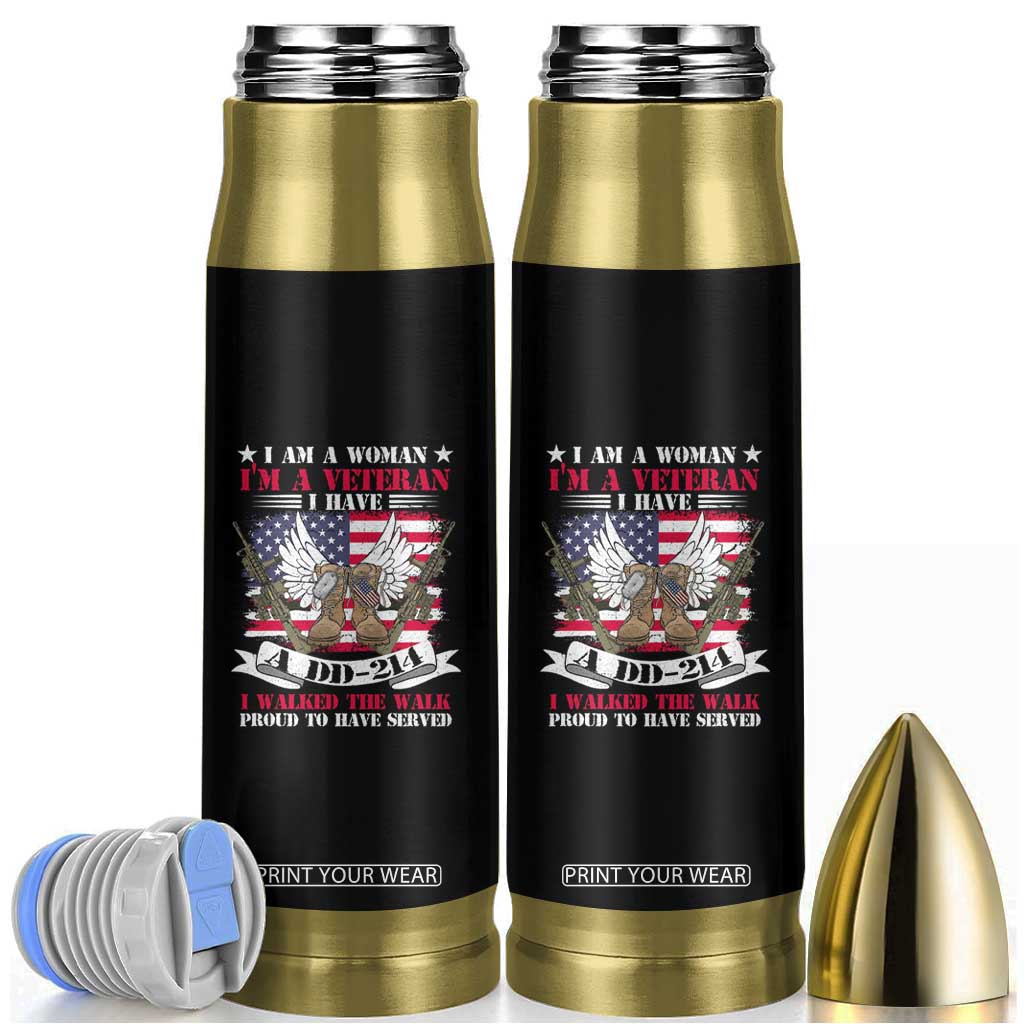 I Am A Woman I'm A Veteran I Have A DD-214 I Walked The Walk Bullet Tumbler for Female Veteran TS02 Black Print Your Wear