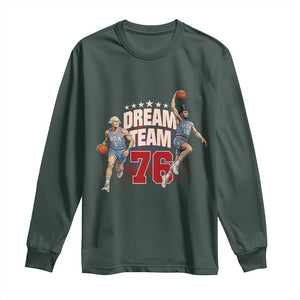 Dream Team 76 Founding Fathers Playing Basketball Long Sleeve Shirt Funny George Washington Abraham Lincoln Patriotic Sports Fan TS02 Dark Forest Green Print Your Wear