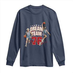 Dream Team 76 Founding Fathers Playing Basketball Long Sleeve Shirt Funny George Washington Abraham Lincoln Patriotic Sports Fan TS02 Navy Print Your Wear