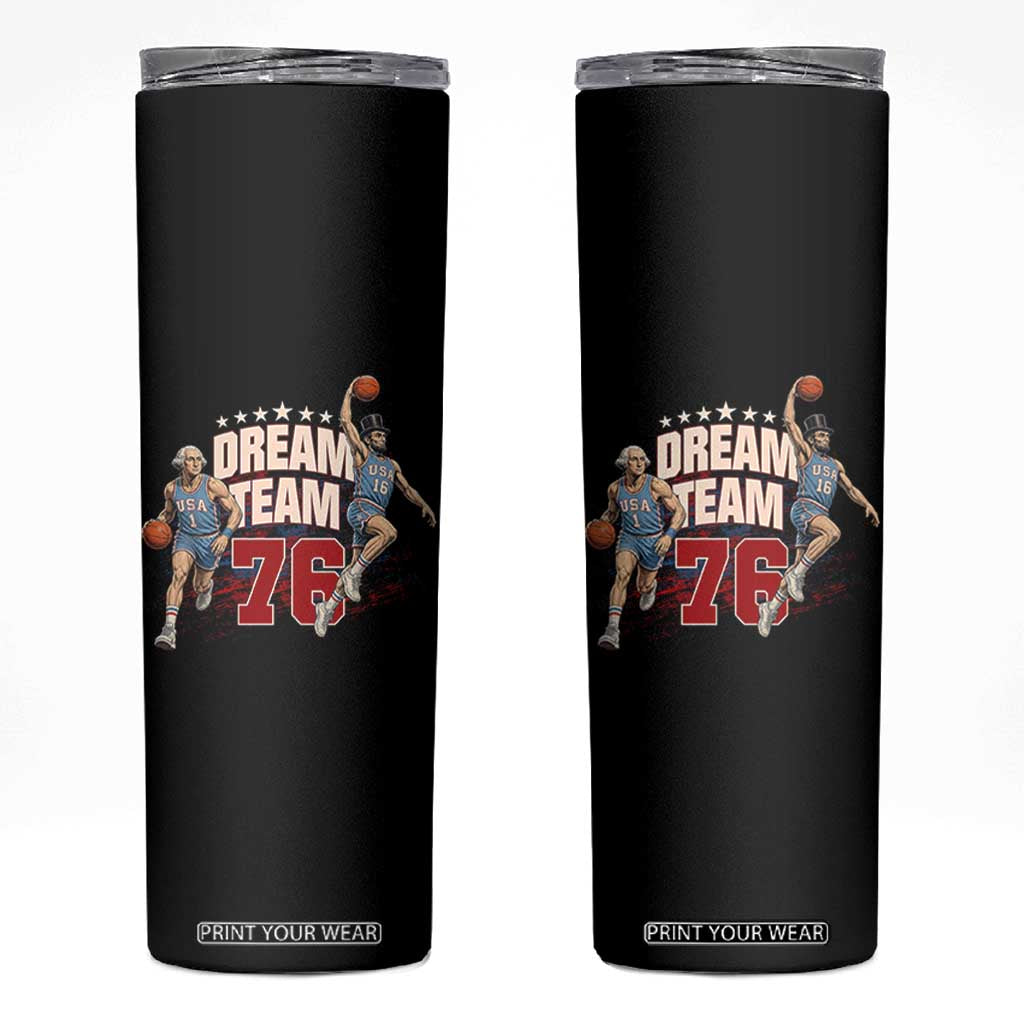 Dream Team 76 Founding Fathers Playing Basketball Skinny Tumbler Funny George Washington Abraham Lincoln Patriotic Sports Fan TS02 Black Print Your Wear