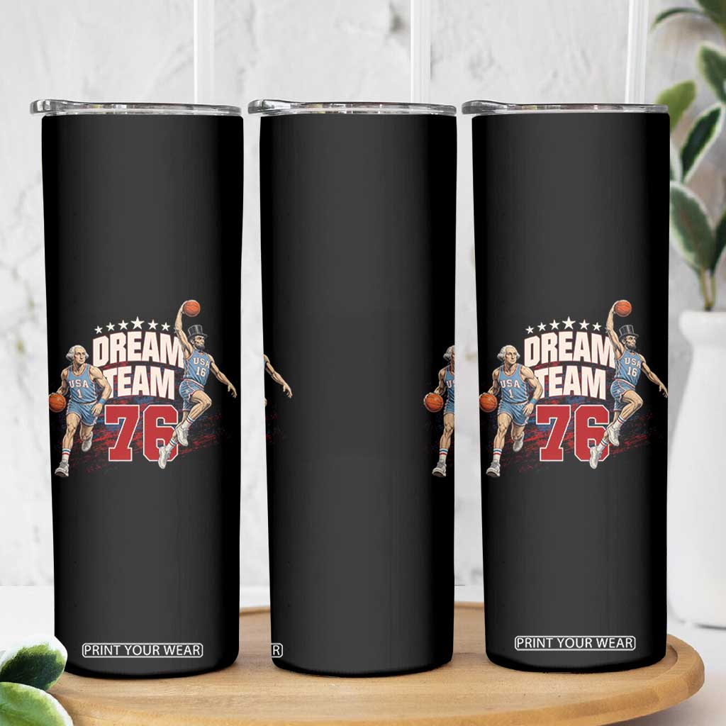 Dream Team 76 Founding Fathers Playing Basketball Skinny Tumbler Funny George Washington Abraham Lincoln Patriotic Sports Fan TS02 Print Your Wear
