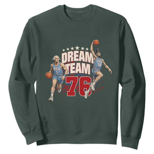 Dream Team 76 Founding Fathers Playing Basketball Sweatshirt Funny George Washington Abraham Lincoln Patriotic Sports Fan TS02 Dark Forest Green Print Your Wear