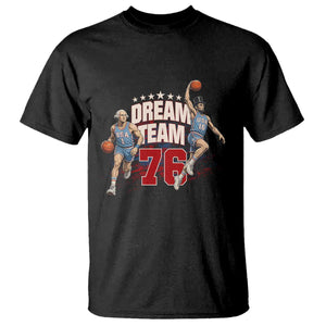 Dream Team 76 Founding Fathers Playing Basketball T Shirt Funny George Washington Abraham Lincoln Patriotic Sports Fan TS02 Black Print Your Wear