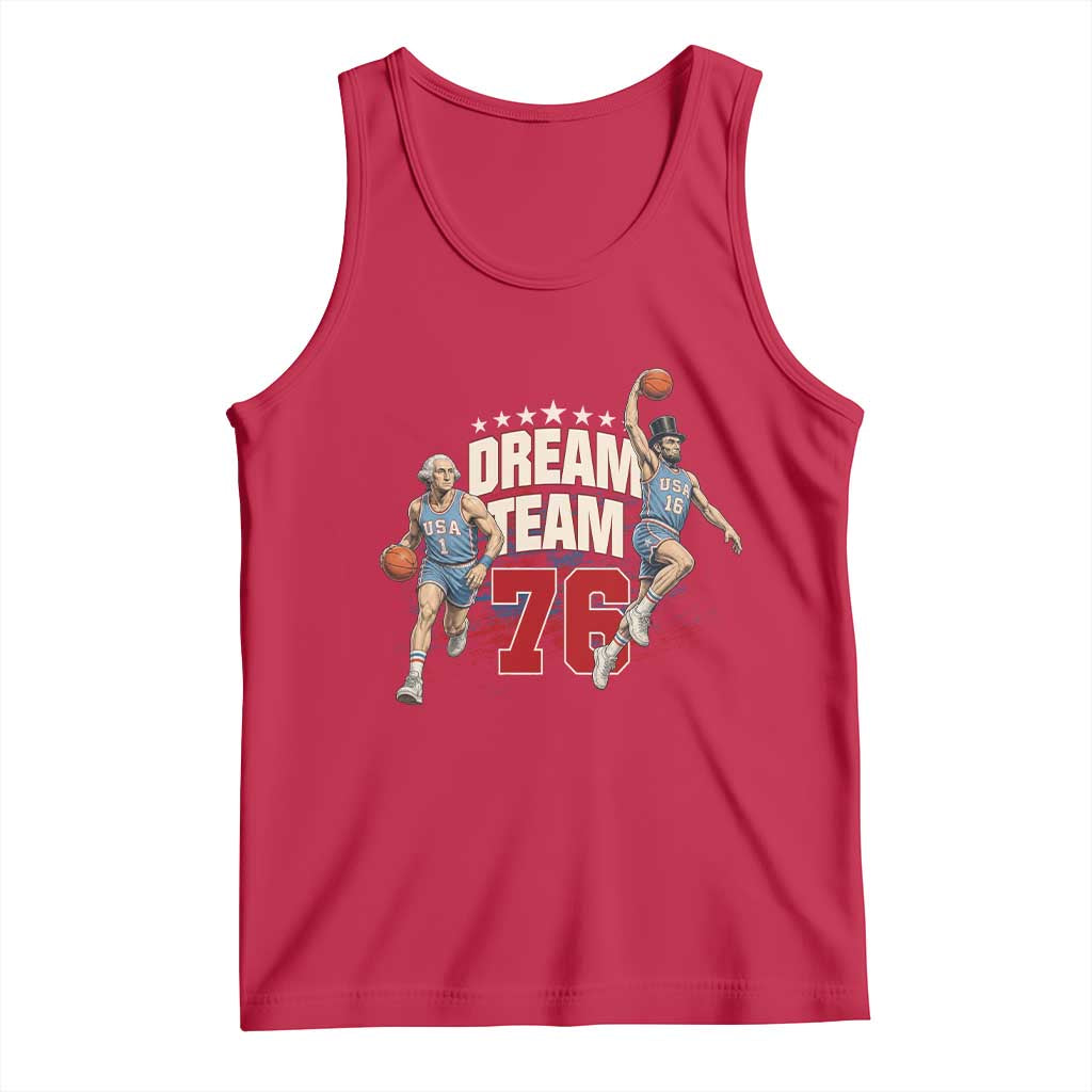 Dream Team 76 Founding Fathers Playing Basketball Tank Top Funny George Washington Abraham Lincoln Patriotic Sports Fan TS02 Red Print Your Wear