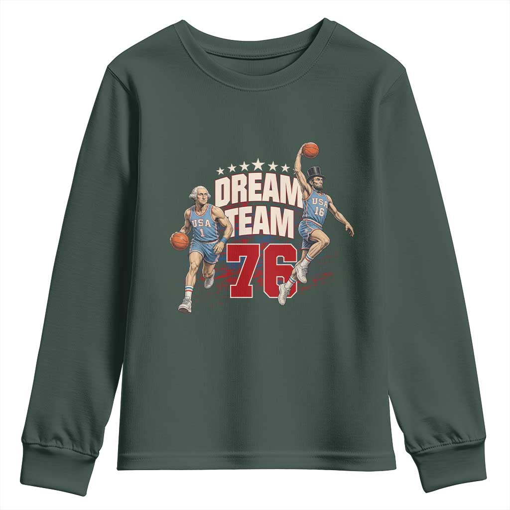 Dream Team 76 Founding Fathers Playing Basketball Youth Sweatshirt Funny George Washington Abraham Lincoln Patriotic Sports Fan TS02 Dark Forest Green Print Your Wear