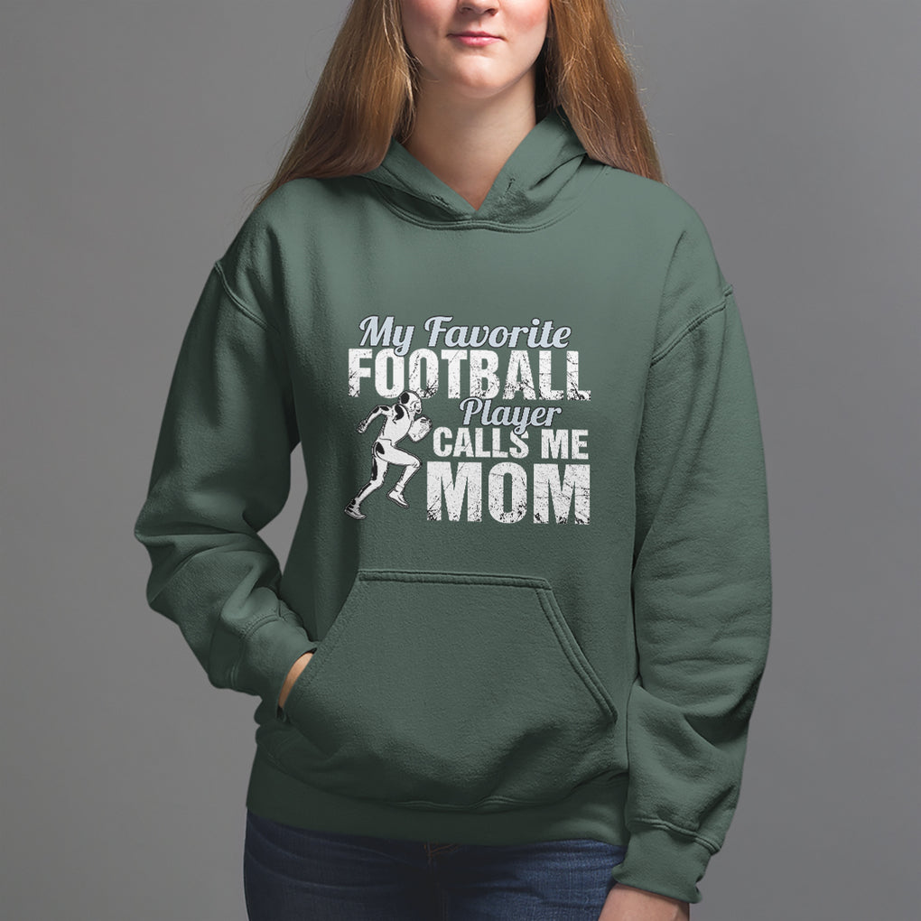 Football Mom Hoodie My Favorite Football Player Calls Me Mom TS02 Dark Forest Green Printyourwear