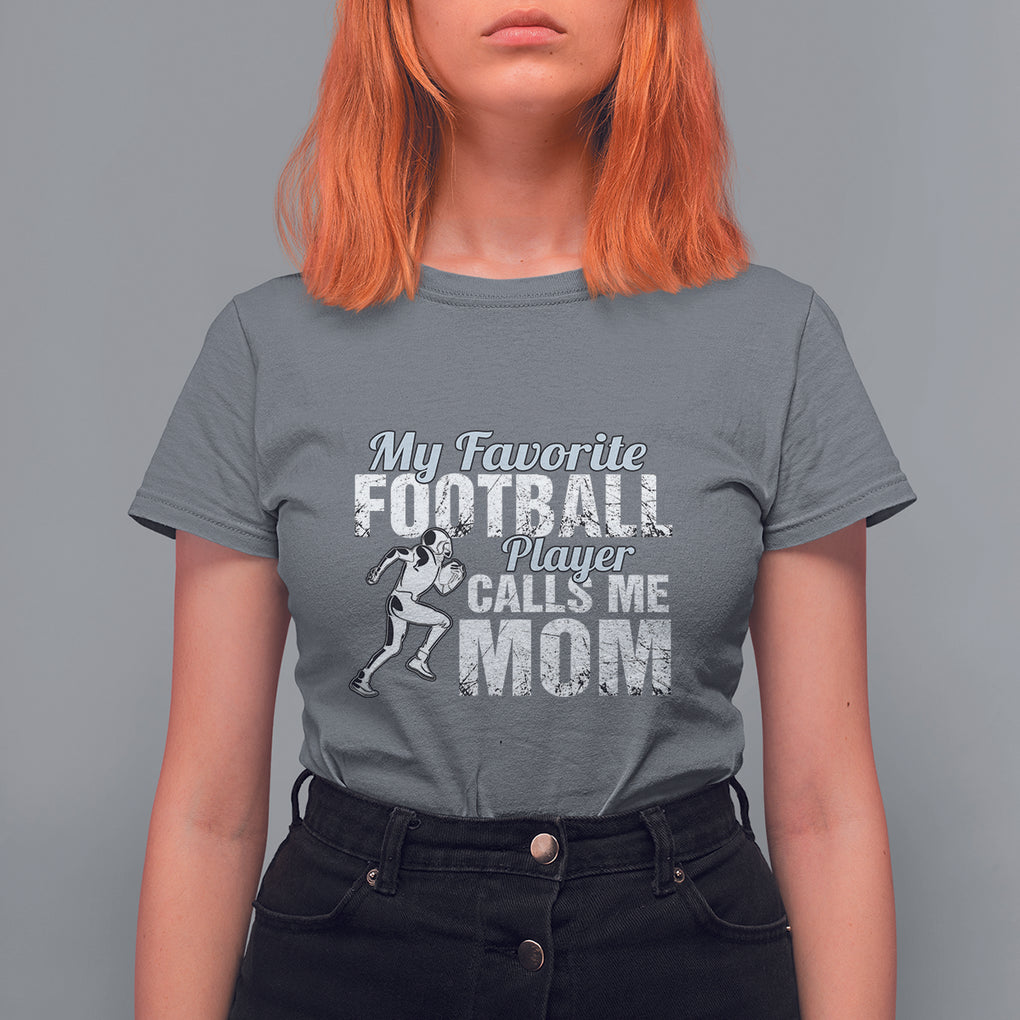 Football Mom T Shirt For Women My Favorite Football Player Calls Me Mom TS02 Charcoal Printyourwear