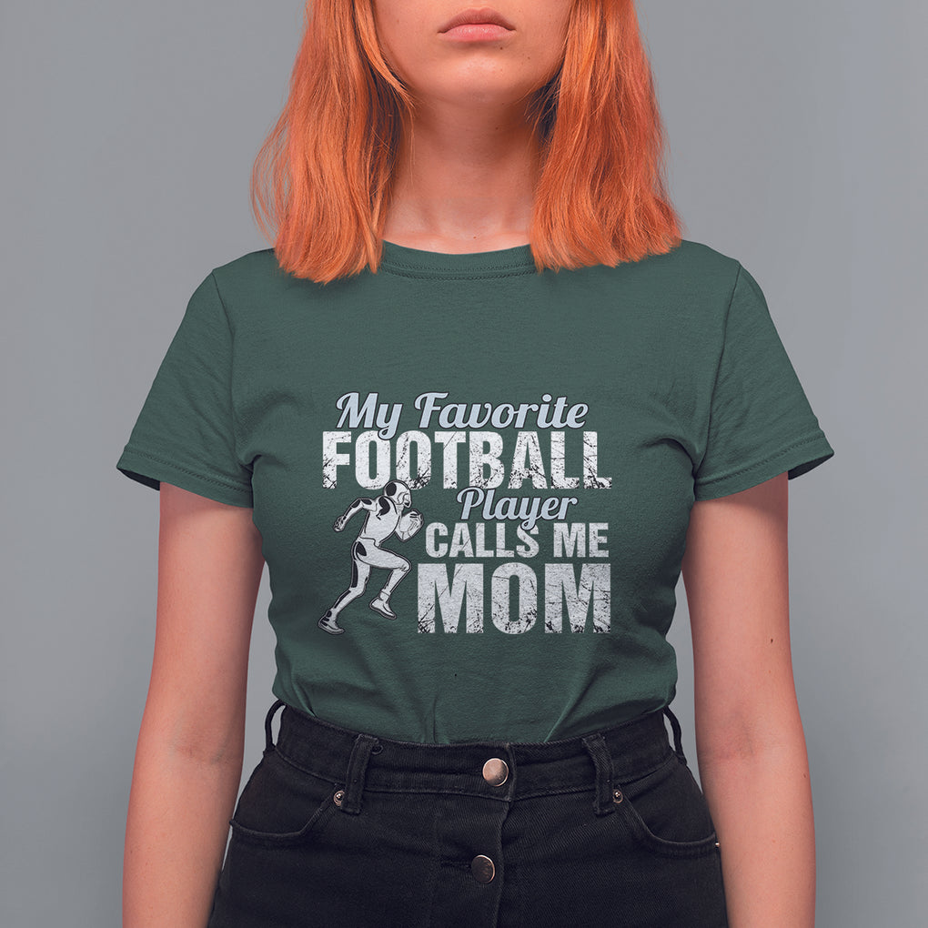 Football Mom T Shirt For Women My Favorite Football Player Calls Me Mom TS02 Dark Forest Green Printyourwear