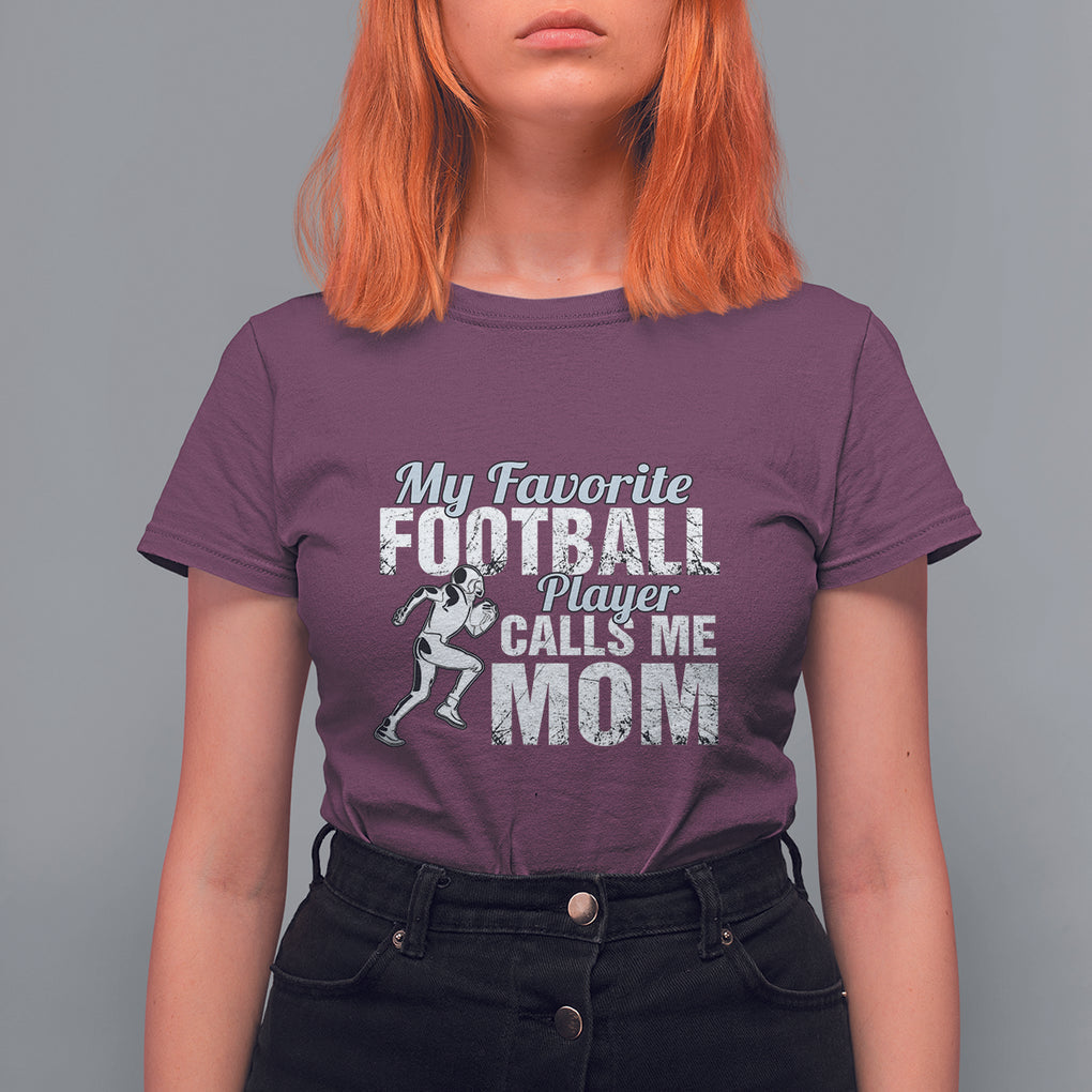Football Mom T Shirt For Women My Favorite Football Player Calls Me Mom TS02 Maroon Printyourwear