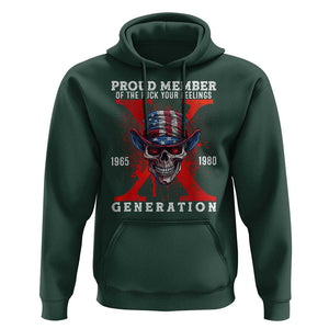 X Generation Skull Hoodie Proud Member Of The F Your Feelings Gen X 1965 1980 TS02 Dark Forest Green Print Your Wear