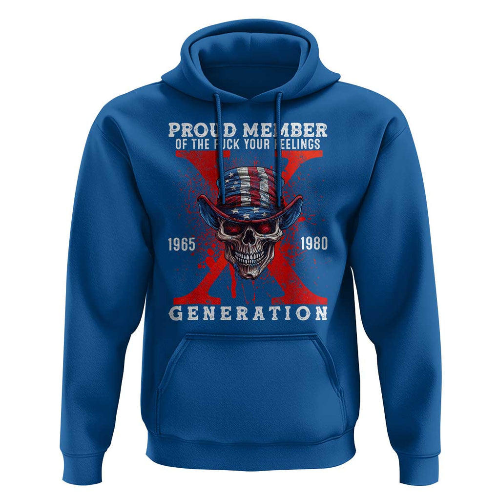 X Generation Skull Hoodie Proud Member Of The F Your Feelings Gen X 1965 1980 TS02 Royal Blue Print Your Wear