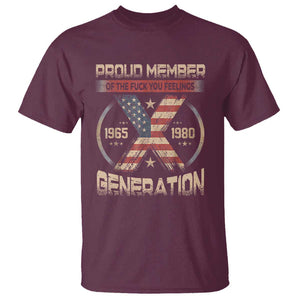 X Generation T Shirt Proud Member Of The F Your Feelings Gen X 1965 1981 Retro American Flag TS02 Maroon Print Your Wear