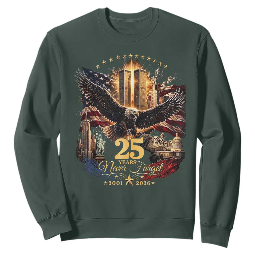 Patriotic American Eagle 9 11 Memorial 25th Anniversary Sweatshirt 25 Years 2021 2026 Never Forget