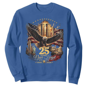 Patriotic American Eagle 9 11 Memorial 25th Anniversary Sweatshirt 25 Years 2021 2026 Never Forget