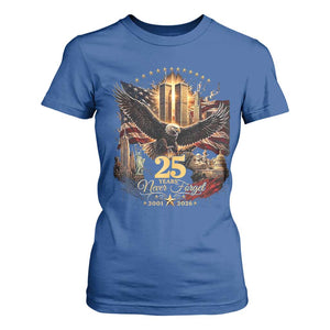 Patriotic American Eagle 9 11 Memorial 25th Anniversary T Shirt For Women 25 Years 2021 2026 Never Forget