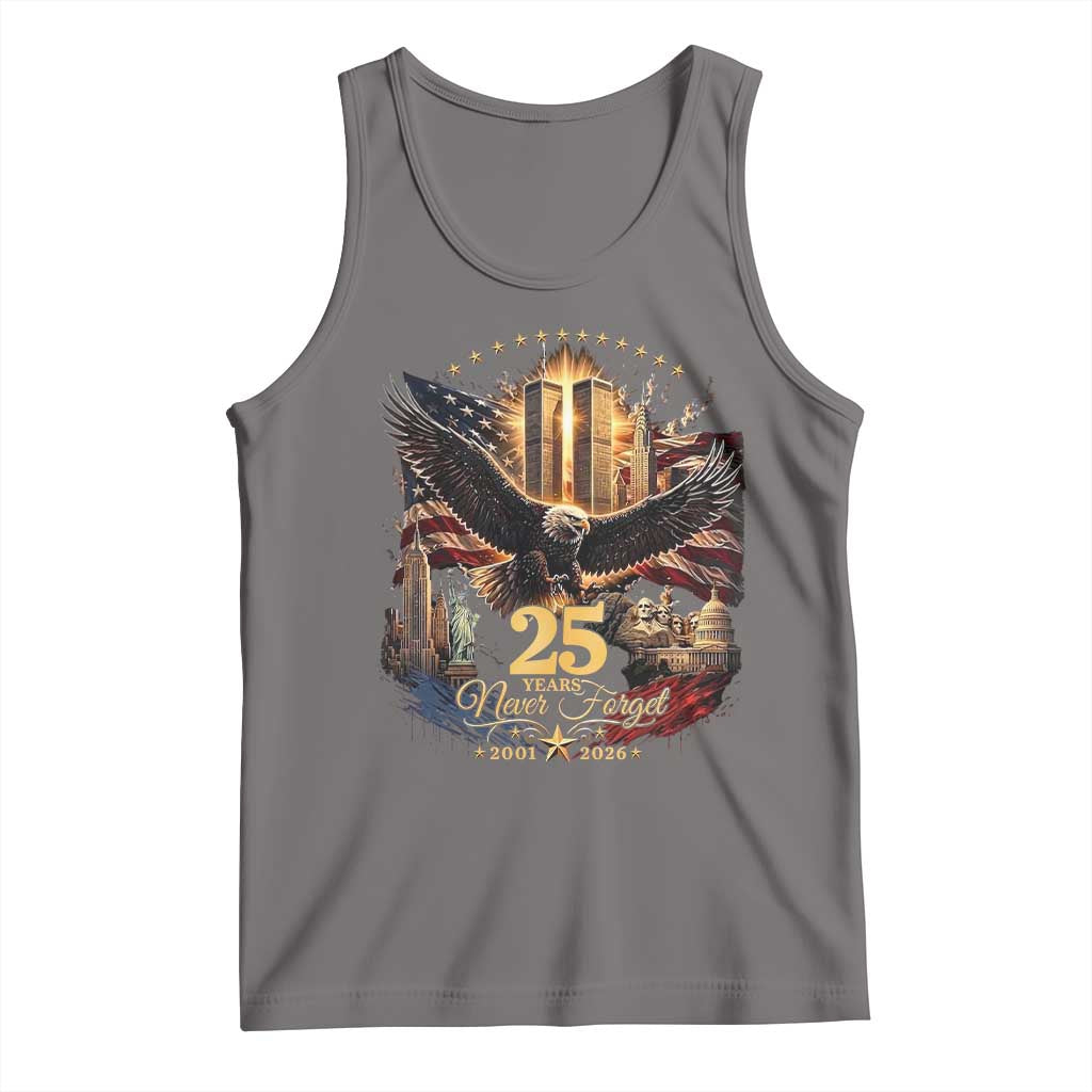 Patriotic American Eagle 9 11 Memorial 25th Anniversary Tank Top 25 Years 2021 2026 Never Forget