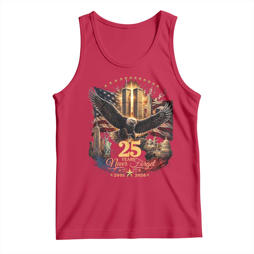 Patriotic American Eagle 9 11 Memorial 25th Anniversary Tank Top 25 Years 2021 2026 Never Forget