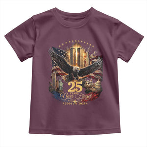 Patriotic American Eagle 9 11 Memorial 25th Anniversary Toddler T Shirt 25 Years 2021 2026 Never Forget