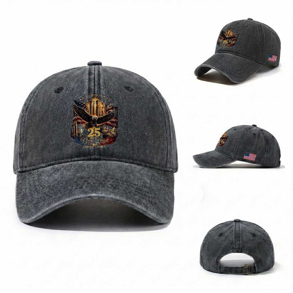 Patriotic American Eagle 9 11 Memorial 25th Anniversary Washed Cotton Baseball Cap 25 Years 2021 2026 Never Forget