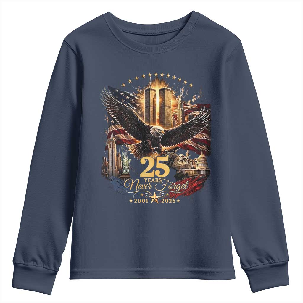 Patriotic American Eagle 9 11 Memorial 25th Anniversary Youth Sweatshirt 25 Years 2021 2026 Never Forget