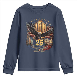 Patriotic American Eagle 9 11 Memorial 25th Anniversary Youth Sweatshirt 25 Years 2021 2026 Never Forget