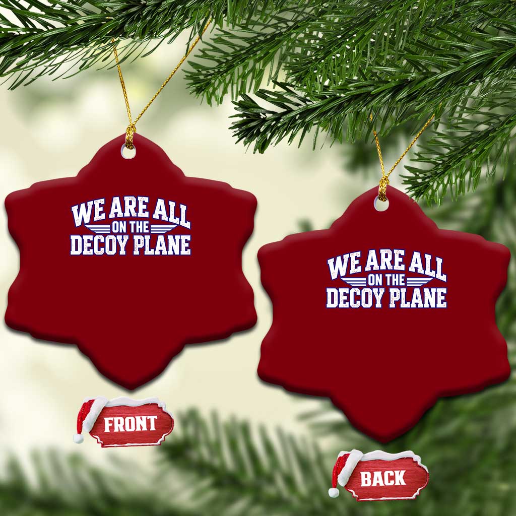 We Are All On The Decoy Plane Theories Aviator Wings Blue Ceramic Ornament Funny Satirical Meme Conspiracy Commentary