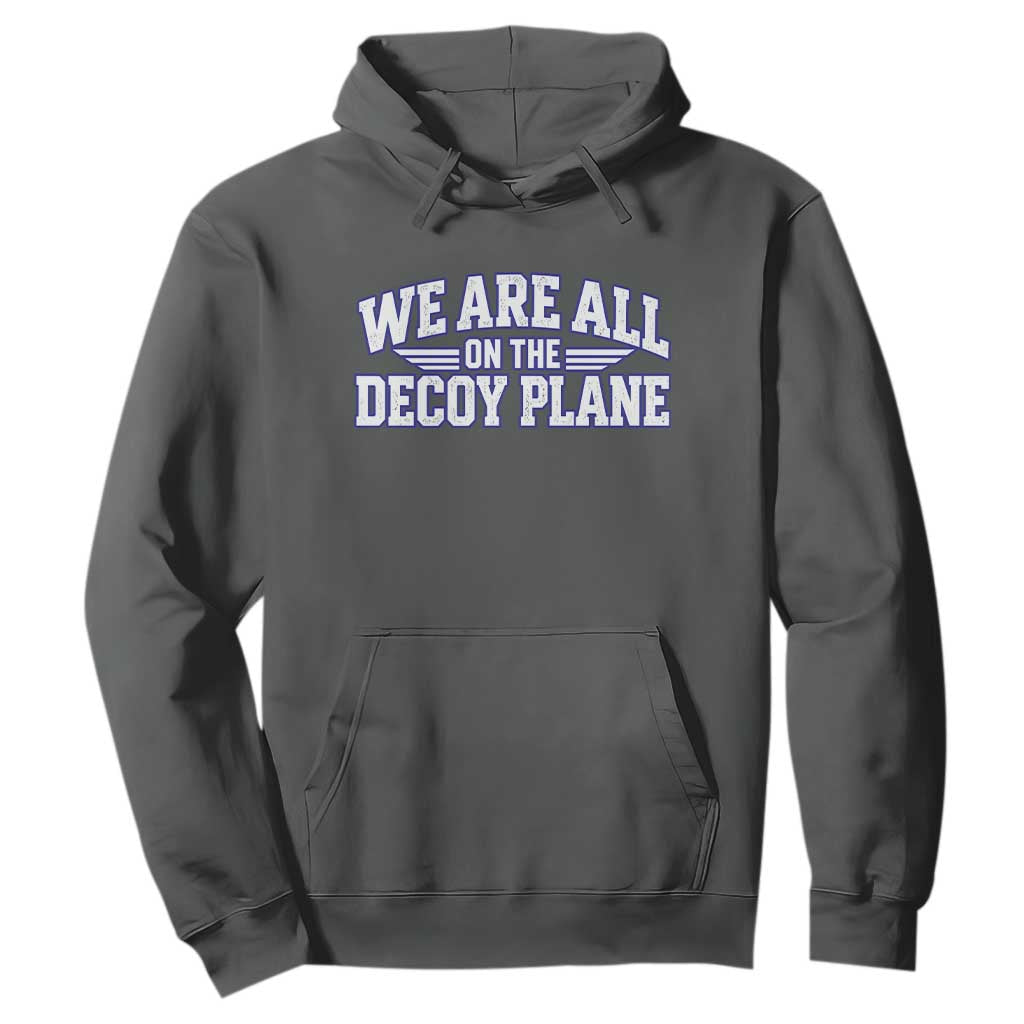 We Are All On The Decoy Plane Theories Aviator Wings Blue Hoodie Funny Satirical Meme Conspiracy Commentary