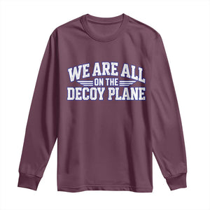 We Are All On The Decoy Plane Theories Aviator Wings Blue Long Sleeve Shirt Funny Satirical Meme Conspiracy Commentary