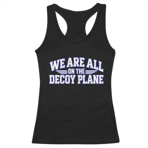 We Are All On The Decoy Plane Theories Aviator Wings Blue Racerback Tank Top Funny Satirical Meme Conspiracy Commentary