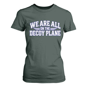 We Are All On The Decoy Plane Theories Aviator Wings Blue T Shirt For Women Funny Satirical Meme Conspiracy Commentary