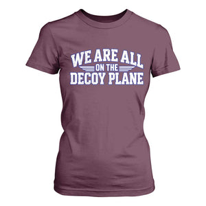 We Are All On The Decoy Plane Theories Aviator Wings Blue T Shirt For Women Funny Satirical Meme Conspiracy Commentary