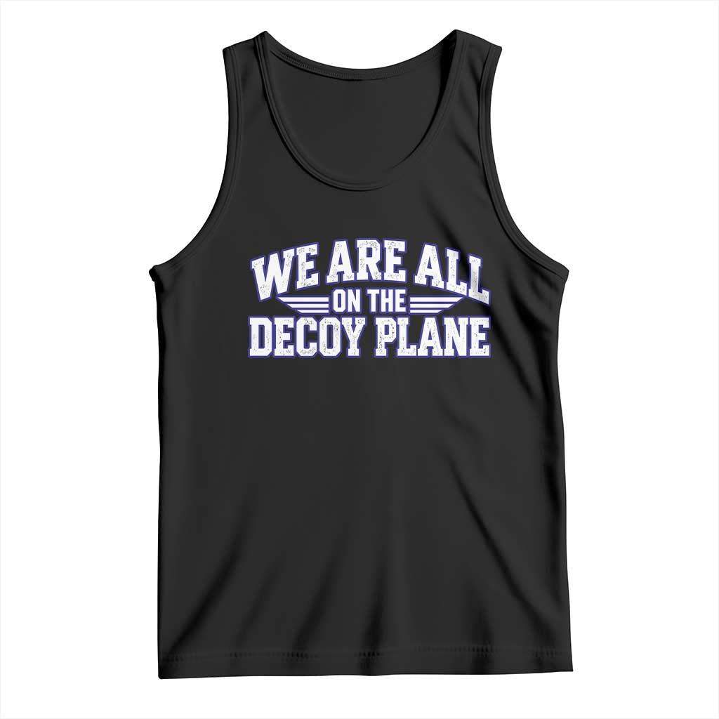 We Are All On The Decoy Plane Theories Aviator Wings Blue Tank Top Funny Satirical Meme Conspiracy Commentary