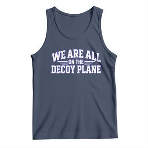 We Are All On The Decoy Plane Theories Aviator Wings Blue Tank Top Funny Satirical Meme Conspiracy Commentary