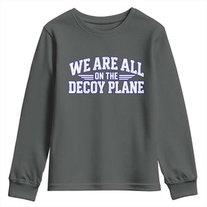 We Are All On The Decoy Plane Theories Aviator Wings Blue Youth Sweatshirt Funny Satirical Meme Conspiracy Commentary