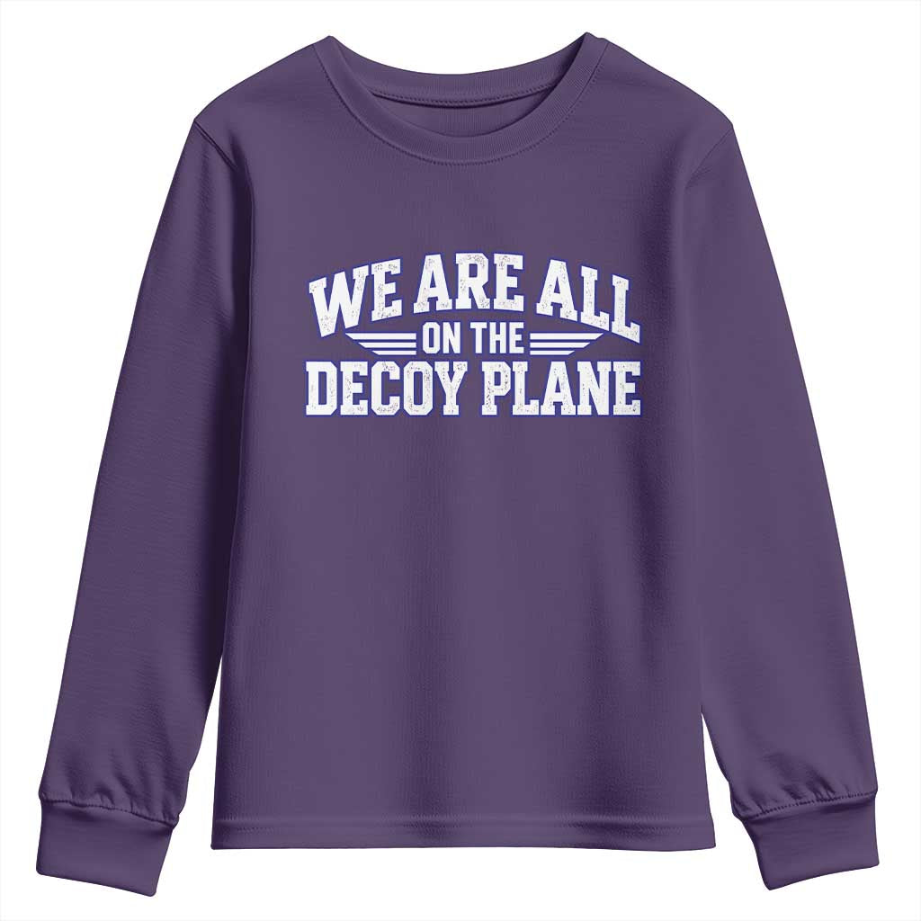 We Are All On The Decoy Plane Theories Aviator Wings Blue Youth Sweatshirt Funny Satirical Meme Conspiracy Commentary
